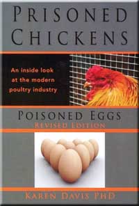 Prisoned Chickens, Poisoned Eggs by Karen Davis