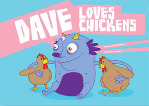 Dave Loves Chickens