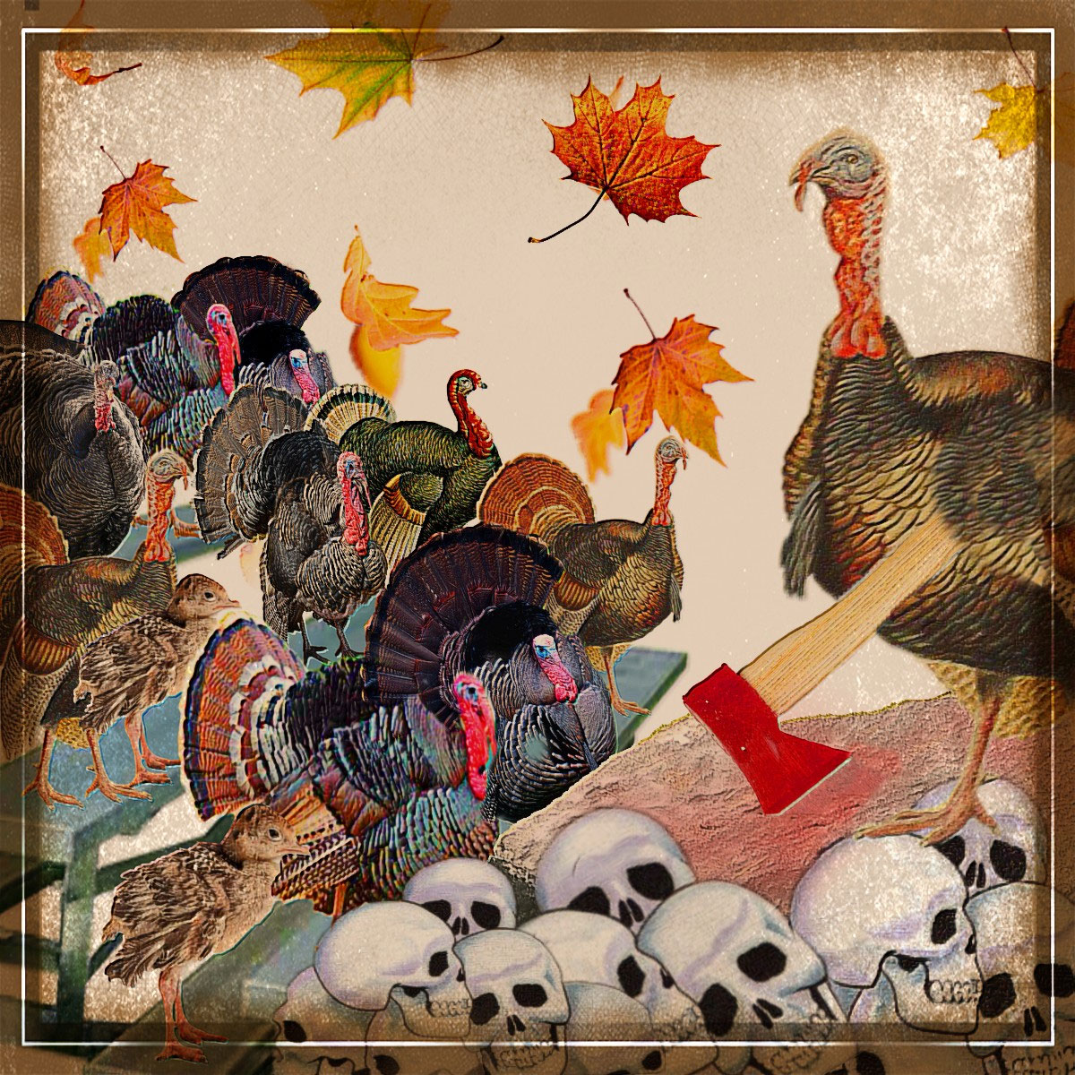 Turkey with Axe Standing on Human Skulls (Beth Clifton collage)